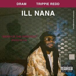 Album cover of ILL Nana (feat. Trippie Redd)