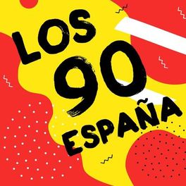 Album cover of LOS 90 ESPAÑA