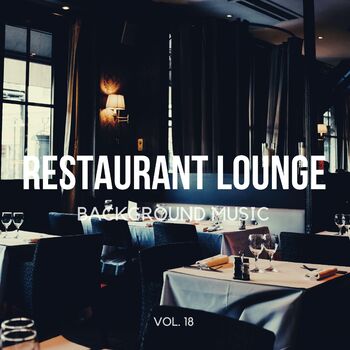 Restaurant Lounge Background Music - Cafe Valle (Short Mix): listen with  lyrics | Deezer