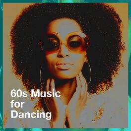 Album cover of 60S Music for Dancing