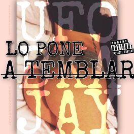 Album cover of LO PONE A TEMBLAR (feat. BKAVELEE & UFO)