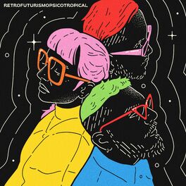 Album cover of Retrofuturismopsicotropical