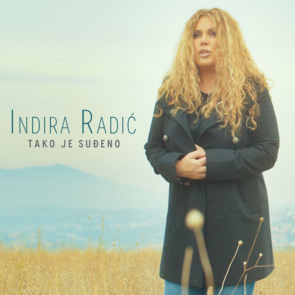 Indira Radic - Tako je sudjeno