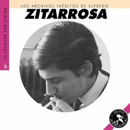 Album cover of Los Archivos Inéditos de Alfredo Zitarrosa. La Creación por Dentro, Vol. 5