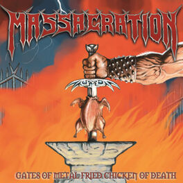Album cover of Gates Of Metal Fried Chicken Of Death
