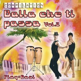 Album cover of Balla che ti passa, vol. 2 (Compilation)