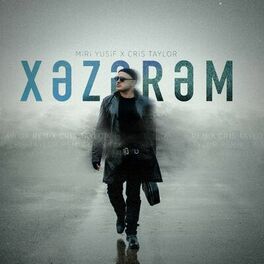 Album cover of Xəzərəm (Cris Taylor Remix)