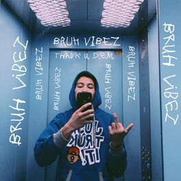 Album cover of Bruh Vibez
