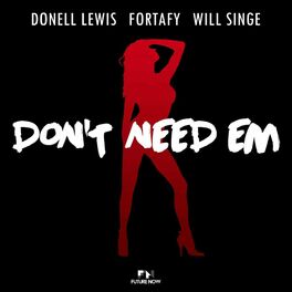 Album cover of Don't Need 'Em