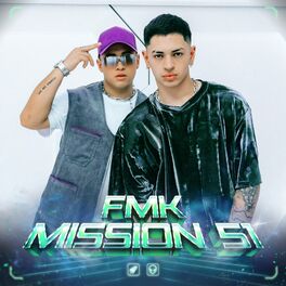 Album cover of FMK | Mission 51