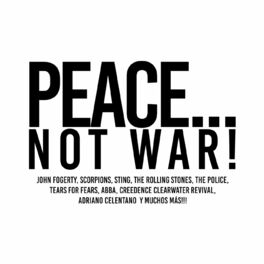 Album cover of Peace... Not War!
