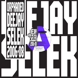 Album cover of orphaned deejay selek 2006-2008