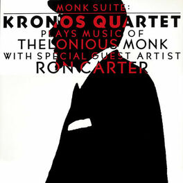 Album cover of Monk Suite: Kronos Quartet Plays Music of Thelonious Monk