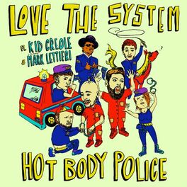 Album cover of Hot Body Police (feat. Kid Creole and the Coconuts & Mark Lettieri) [2022 selfimploding Edit]
