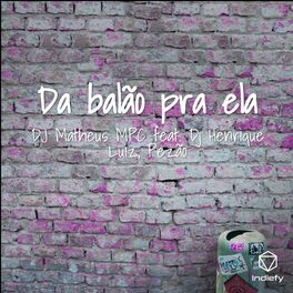 Album cover of Da balão pra ela