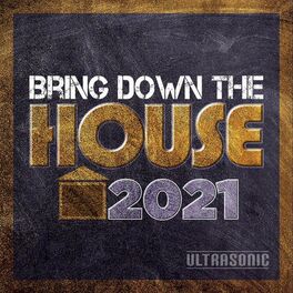 Album cover of Bring Down the House 2021