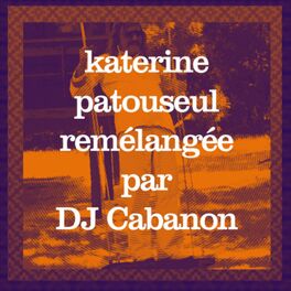 Album cover of Patouseul (feat. Katerine) [DJ Cabanon Remix]