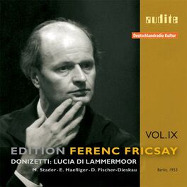 Album cover of Edition Ferenc Fricsay (IX) - G. Donizetti: Lucia Di Lammermoor