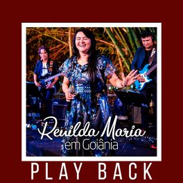 Album cover of Renilda Maria em Goiânia (Playback)