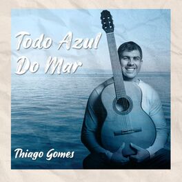Album cover of Todo Azul do Mar
