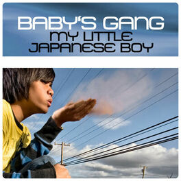 Album cover of Baby's Gang - My Little Japanese Boy (MP3 Single)