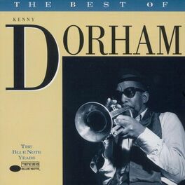 Album cover of The Best Of Kenny Dorham - The Blue Note Years