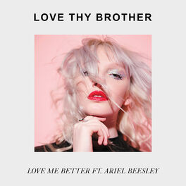 Album cover of Love Me Better