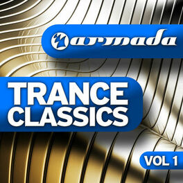 Album cover of Armada Trance Classics, Vol. 1