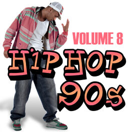 Album cover of Hip Hop 90s Vol.8