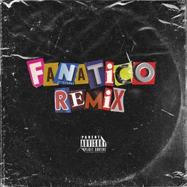 Album cover of Fanático (Remix)