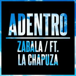 Album cover of Adentro (feat. La Chapuza)