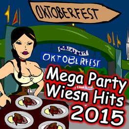 Album cover of Oktoberfest (Mega Party Wiesn Hits 2015)