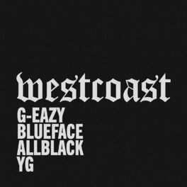 Album cover of West Coast (feat. Blueface, ALLBLACK & YG) (feat. YG)