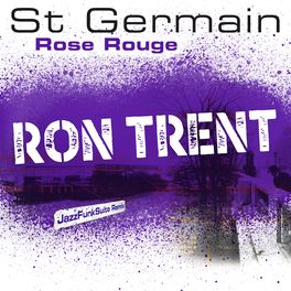 Album cover of Rose rouge (Ron Trent JazzFunkSuite Remix)