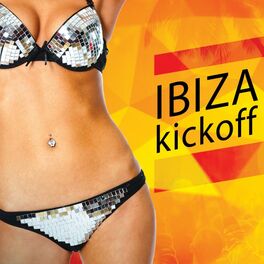 Album cover of Ibiza Kickoff