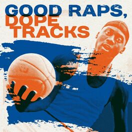 Album cover of good raps, dope tracks