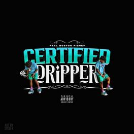 Album cover of Certified Dripper