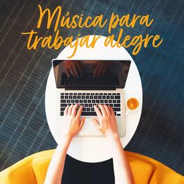 Album cover of Música Para Trabajar Alegre