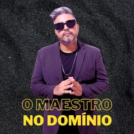 Album cover of O Maestro no Domínio