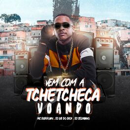 Album cover of Vem Com a Tchetcheca Voando