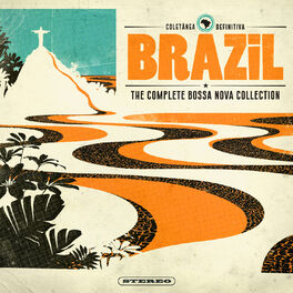 Album cover of Brazil - The Complete Bossa Nova Collection