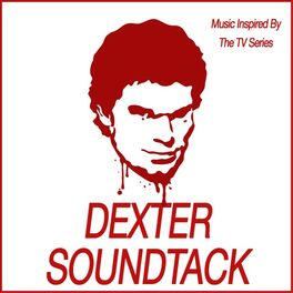 Album cover of Dexter Soundtrack (Music Inspired from the TV Show)