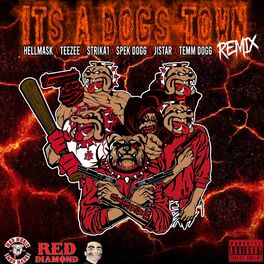 Album cover of It's A Dogs Town Remix Pt. 2 (feat. Teezee, Strika1, Spek Dogg, Jistar & Temm Dogg)