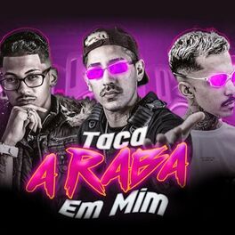 Album cover of Taca a Raba em Mim