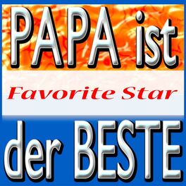 Album cover of Vatertag, Papa Ist Der Beste (Vater, Dad, Daddy, Father, Pa)