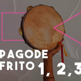 Album cover of Pagode Frito 1, 2, 3