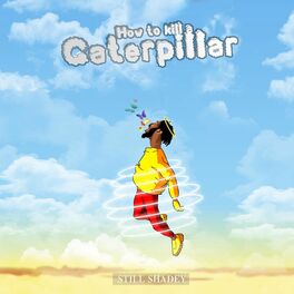 Album cover of How to kill a Caterpillar