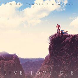 Album cover of Live Love Die (feat. Sirena)