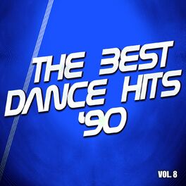 Album cover of The Best Dance Hits '90, Vol. 8