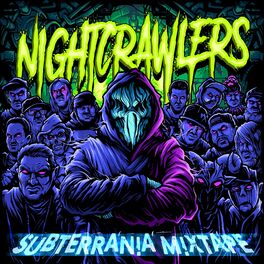 Album cover of NIGHTCRAWLERS 2 (Subterrania Mixtape)